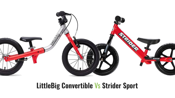 Strider 12 Sport vs LittleBig 3-in-1 | Balance Bike Comparison