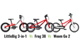 woom go 2 vs frog 38 vs littlebig balanace bike with pedals